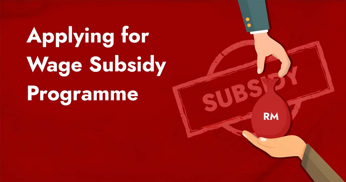 What Is Wage Subsidy Programme and How to Apply?