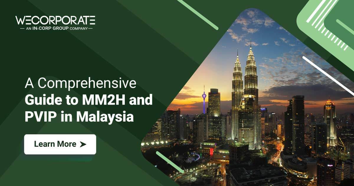 A Comprehensive Guide to MM2H and PVIP in Malaysia